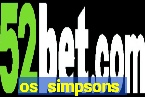 os simpsons assistir online